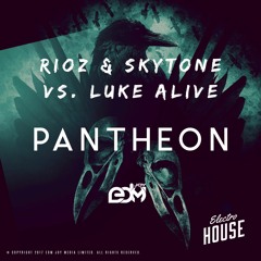 Rioz & Skytone Vs. Luke Alive - Pantheon (Radio Edit)