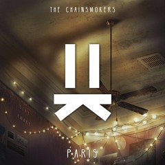The Chainsmokers - Paris (2kool Remix)