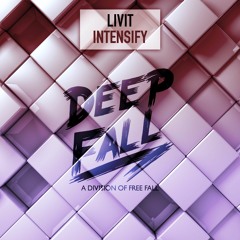 LIVIT - Intensify [FREE DOWNLOAD]