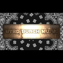 BYRD BUNCH MUSIK