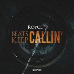 Royce Da 59 - Beats Keep Callin (Freestyle) (DigitalDripped.com)