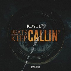 Royce Da 59 - Beats Keep Callin (Freestyle) (DigitalDripped.com)