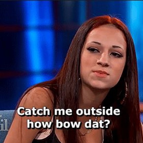 Catch Me Outside How Bow Dat vs SCNDL (muck around mashup)
