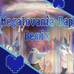 Megalovania Rap (Undertale Remix/Mashup) [Rustage + Gretina]
