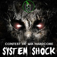 Remix Live Hardcore Vol1 by RatroX #wearerave #systemshock