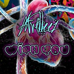 Atrilleez - With You (Original Mix)