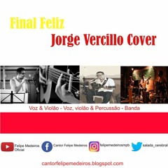 Final Feliz | Jorge Vercillo | Cover Felipe Medeiros