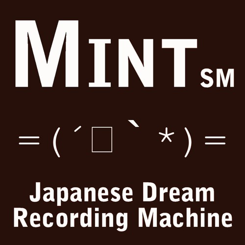 Stream DEMO Japanese Dream Recording Machine (Edit) by Mint℠ Listen