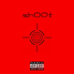 shOOt [ProdBy : CashMoneyAP ]