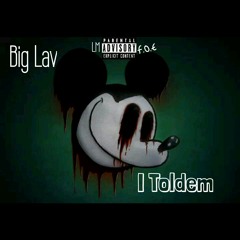 Big Lav-Toldem