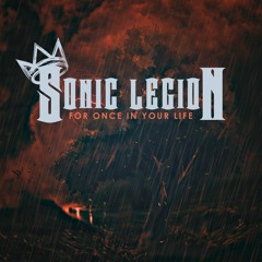 Sonic Legion - For Once In Your Life