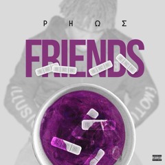 PhnxDwn - FRIENDS