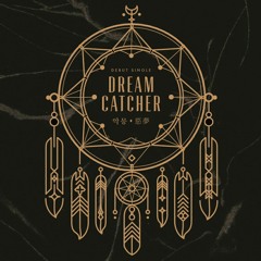 Dreamcatcher - chase me