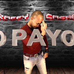 NO PAYOLA "RAFFY CACHE"