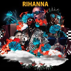 Rihanna (ft. MackSvpreme & Austin Bell)