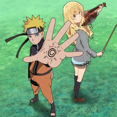 Naruto Shippuden x Shigatsu wa Kimi no Uso - Blue Bird x Hikaru Nara (Mashup)