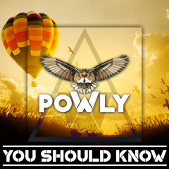 Powly - You Should Know