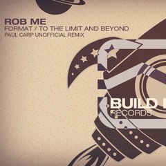 Rob Me - Format (P. Carp & D!Ro Unofficial Remix)