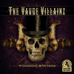 Vaude Villainz - Voodoo Swing (Minimix)