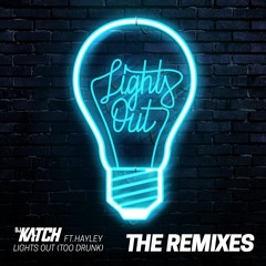 Lights Out (Too Drunk) (Stavros Martina Remix)