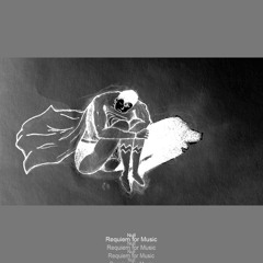 Requiem For Music pt. 5