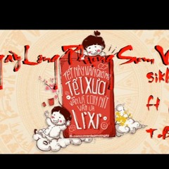 Long Phụng Sum Vầy -Sikboi ft T.B.O