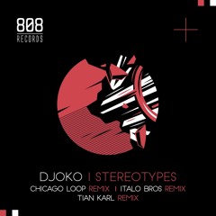 DJOKO - Stereotypes (Original Mix)