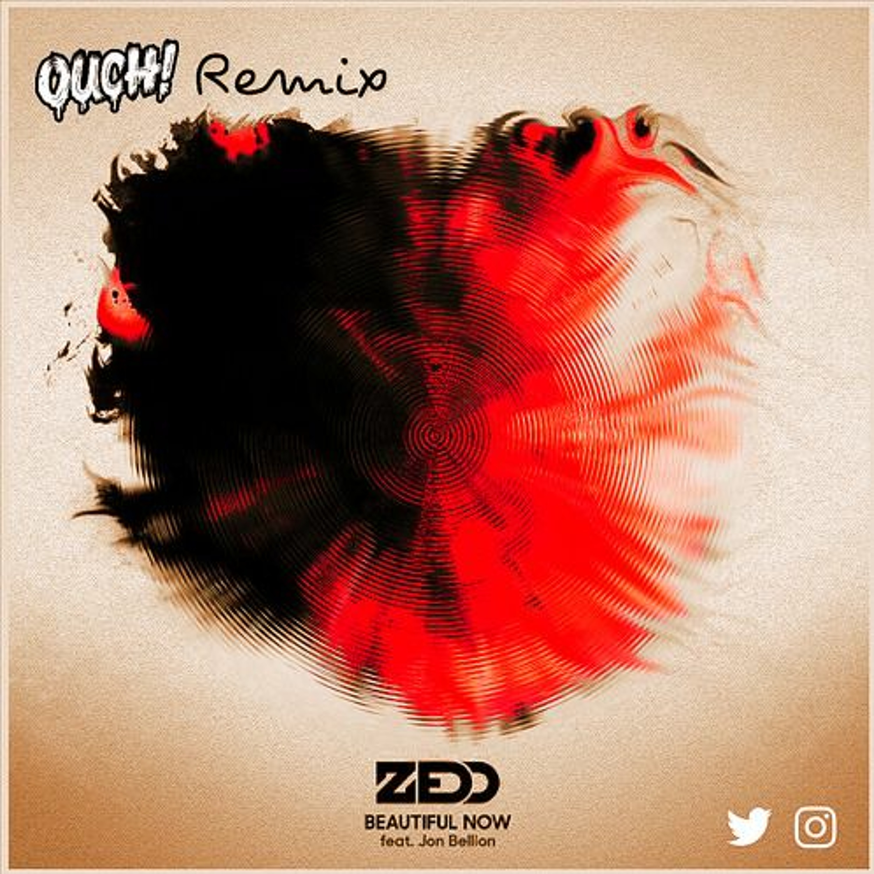 Zedd - Beautiful Now feat. Jon Bellion (OUCH! Remix) episode artwork