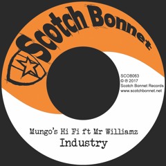 Mungo's Hi Fi - Industry ft Mr Williamz / Solomon riddim [SCOB063]