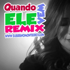 Ana Nóbrega   Quando Ele Vem  ( DJBruno Monteiro Remix )