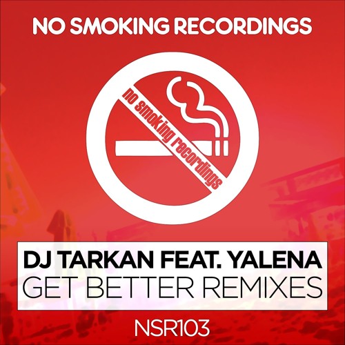 DJ Tarkan Feat. Yalena - Get Better (Eyup Celik Remix)