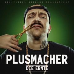 PLUSMACHER - HUNNIS FEAT. BOTANIKKER