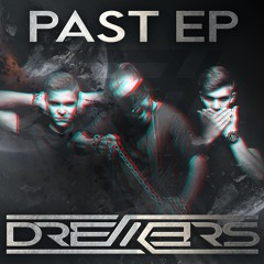Dremers - The Beggining Of Past [PAST EP]