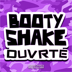 DUVRTE - Booty Shake