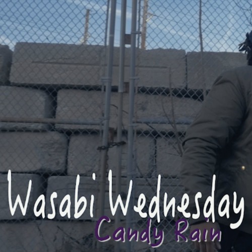Wasabi Wednesday | Candy Rain