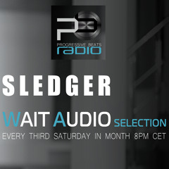 (Premiere).... Waitaudio Selection by Sledger - 21.01.17