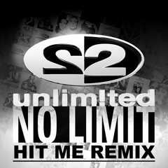 2 Unlimited - No Limit (Hit Me Remix)
