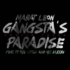 Featuring TT the Artist and Miz Jaxxxn - Gangsta's Paradise (Coolio Cover)