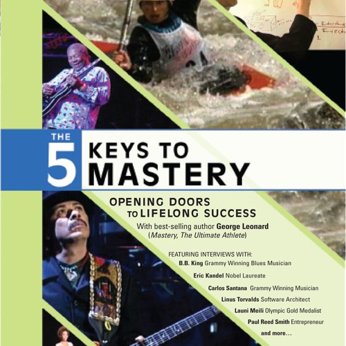 Stream 5 Keys To Mastery With George Leonard Preview from BetterListen ...
