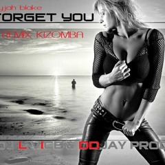 ELIJAH BLAKE FORGET YOU(REMIX KIZOMBA BY DJ L VICE & DDJAY PROD)