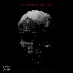 Da Bamily - Intro