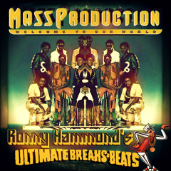 M@$$ Production - Welcome To Our World (Ronny Hammond’s Ultimate Breaks & Beats) (FREE DL)