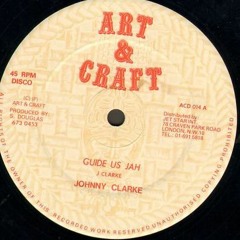 Johnny Clarke "Guide Us Jah" (Extended)