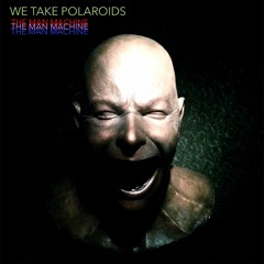 We Take Polaroids - The Man Machine - Kraftwerk Cover - FREE DOWNLOAD