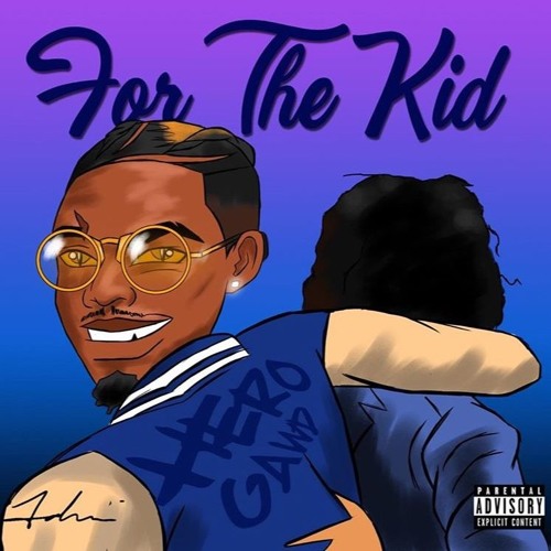 For The Kid (Prod By HeroGawd)