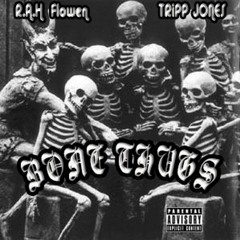 R.A.H Flowen X TRiPPJONES - Bone Thugs [Prod. Diaboli]