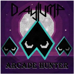 DayJump - Arcade Hunter (Original Mix) [Free Download]