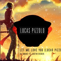 Dj Snake ft Justin Bieber - Let Me Love You (Lucas Pizzolo Remix) [FREE DOWNLOAD]