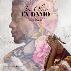 Jay Oliver feat. DJ Mil Toques - Ex Damo (Kizomba)