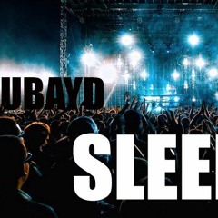 Ubayd - Sleep (Original Mix)